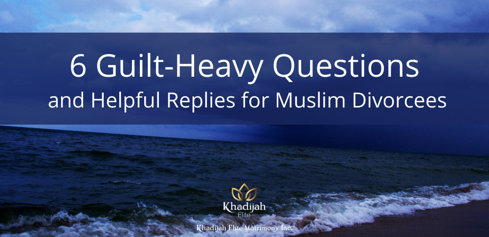 guilt questions Muslim divorce